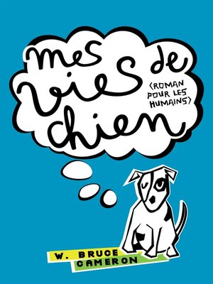 cover image of Mes vies de chien